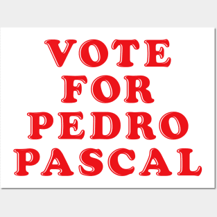 Vote for Pedro Pascal Posters and Art